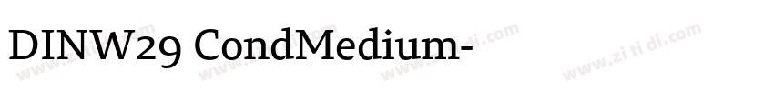 DINW29 CondMedium字体转换 DINW29 CondMedium字体转换